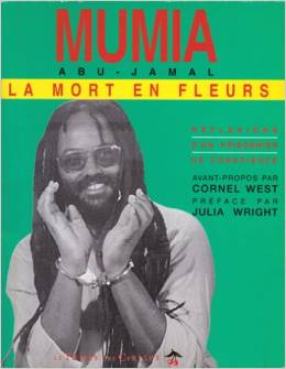 La Mort en Fleur par Mumia Abu Jamal